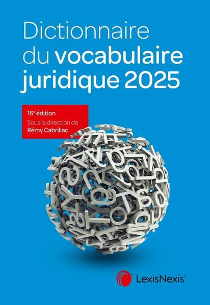 Dictionnaire du vocabulaire juridique 2025