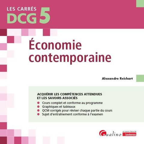 Dcg 5: Economie Contemporaine; Cours et Applications Corrigees 4e