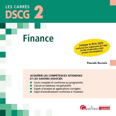 Dscg 2: Finance; Cours et Applications Corrigees Pour Acquerir les