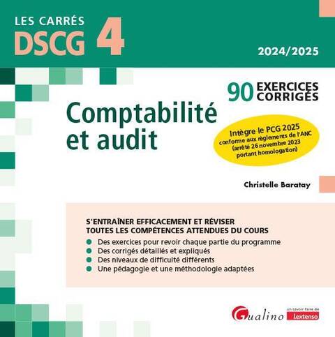 Dscg 4: Comptabilite et Audit; 90 Exercices Corriges; a Jour du