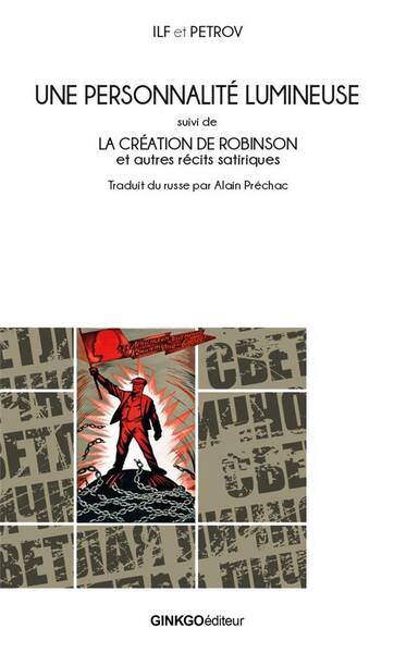 Une personnalité lumineuse suivi de la création de Robinson et