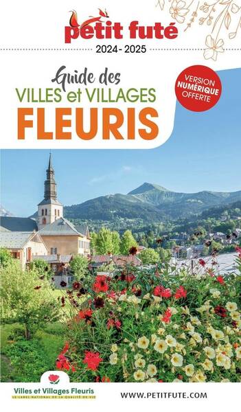 Villes et Villages Fleuris 2024 Petit Fute