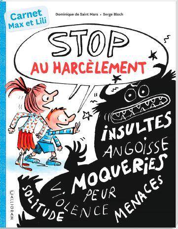 Stop au harcèlement : carnet Max et Lili