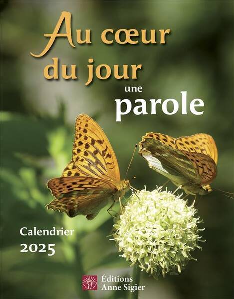 Au coeur du jour une parole : calendrier 2025