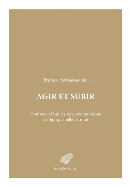 Agir et Subir Femmes et Familles Face aux Mutations de l Epoque