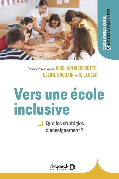 VERS UNE ECOLE INCLUSIVE - QUELLES STRATEGIES D ENSEIGNEMENT ?