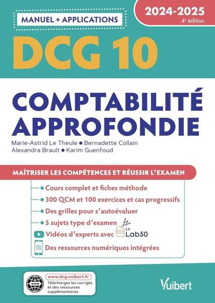 Dcg 10 Comptabilite Approfondie: Manuel et Applications; Maitriser