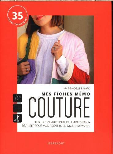 Mes fiches mémo couture : 35 fiches techniques