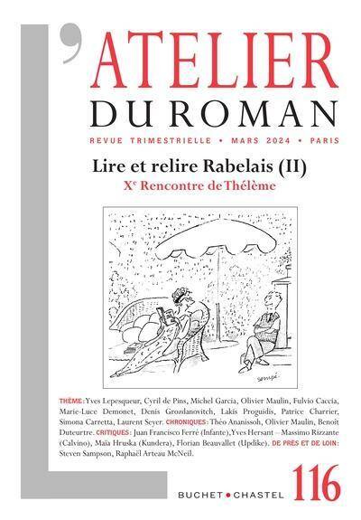 L'ATELIER DU ROMAN N.116 ; LIRE ET RELIRE RABELAIS TOME 2