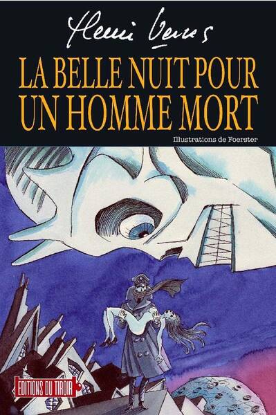 La Belle Nuit Pour un Homme Mort