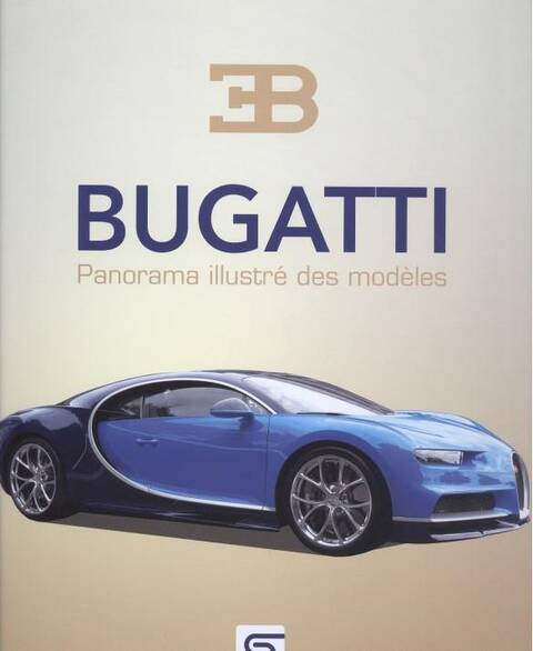 Bugatti : panorama illustré des modèles