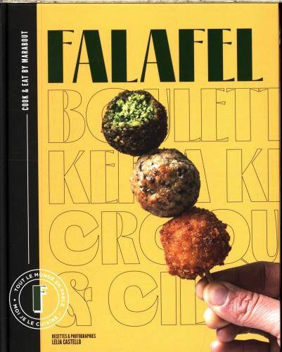 Falafel : tout le monde en parle, moi je le cuisine