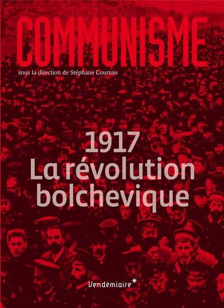 Communisme 2017 1917, la
