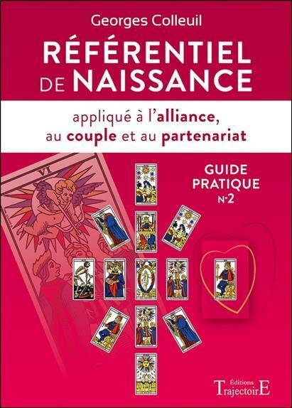 Referentiel de Naissance Applique a l Alliance, au Couple et au