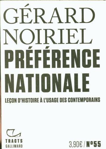 Préférence nationale : leçon d'histoire à l'usage des contemporains