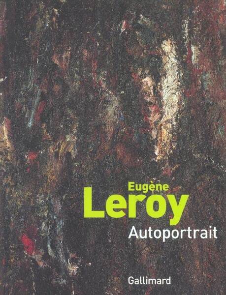 Eugène Leroy: autoportrait