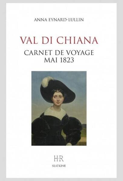 Val DI Chiana Carnet de Voyage Mai 1823