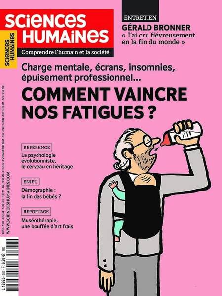 Sciences Humaines N.367 ; Comment Vaincre Nos Fatigues ?