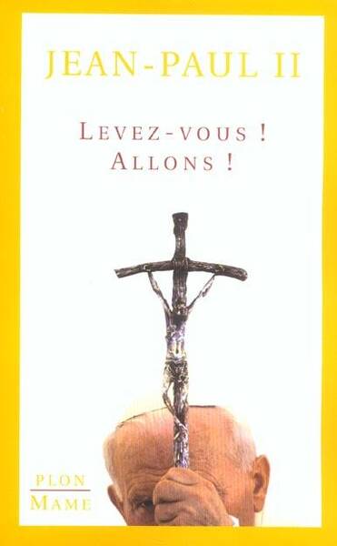 Levez-vous ! Allons !