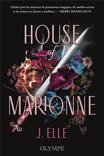 House of Marionne. Tome 1