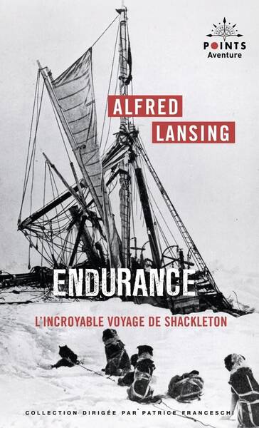 Endurance. l'Incroyable Voyage de Shackleton