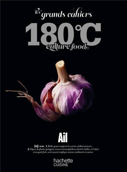 180 C : culture food : ail