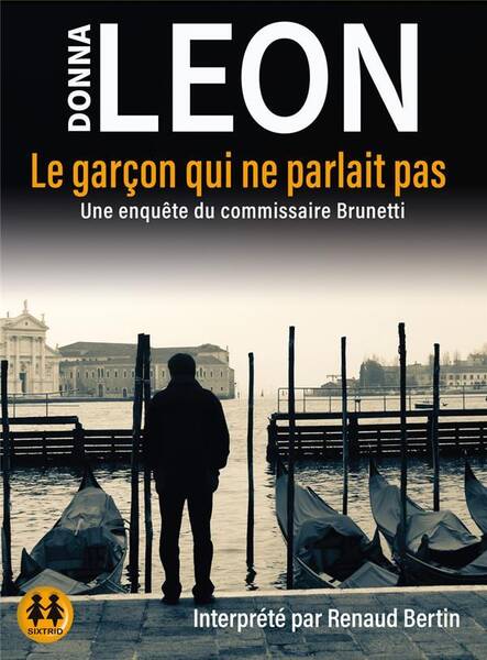 Le Garcon qui Ne Parlait Pas