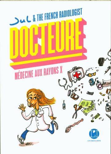 Docteure : médecine aux rayons X