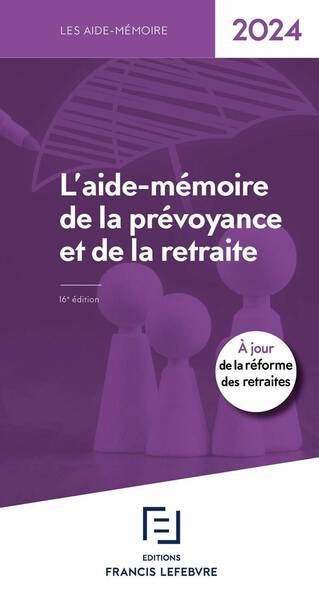 Aide Memoire Prevoyance Retraite 2024