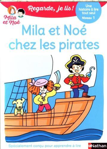 Mila et Noé chez les pirates : une histoire à lire tout seul