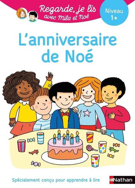 Regarde Je Lis une Histoire a Lire Tout Seul l Anniversaire de Noe