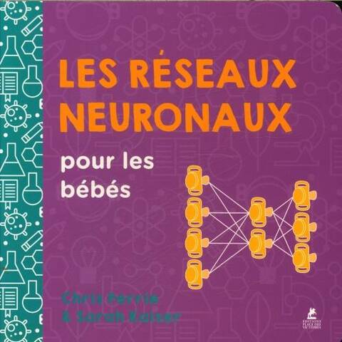 Les réseaux neuronaux pour les bébés