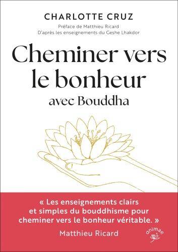 Cheminer vers le bonheur avec Bouddha