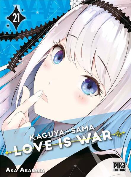 Kaguya-sama : love is war. Tome 21