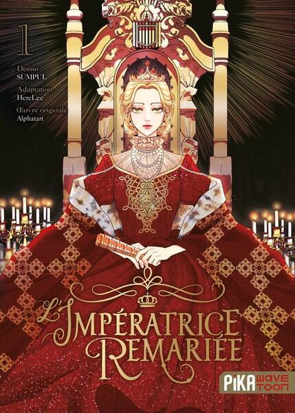 L'impératrice remariée. Tome 1