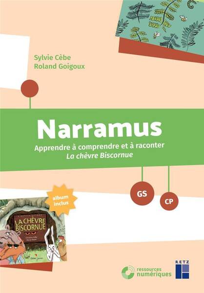Narramus, GS-CP : apprendre à comprendre et à raconter La chèvre