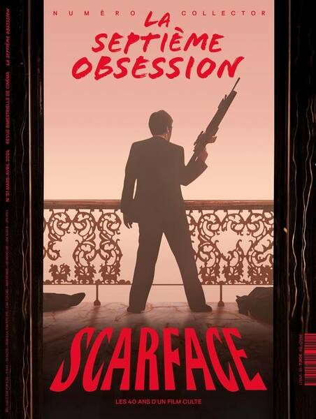 La Septieme Obsession N.51 ; Scarface
