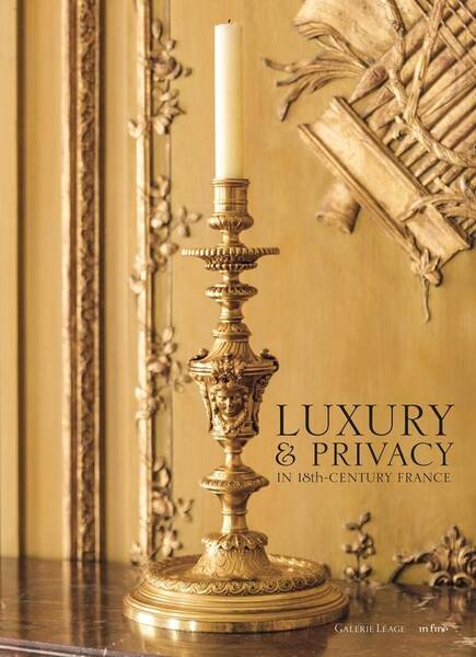 Luxury & privacy in 18th-century France