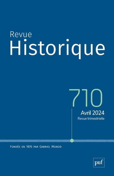 Revue Historique N.710 (Edition 2024)