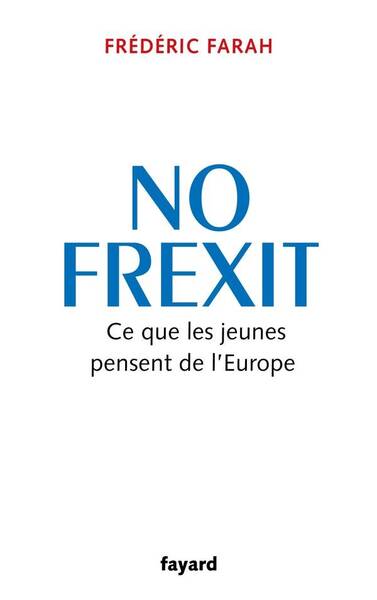 No frexit : ce que les jeunes pensent de l'Europe