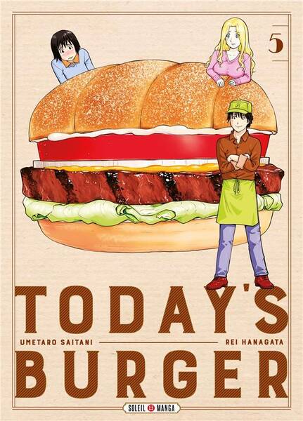 Today's burger. Tome 5