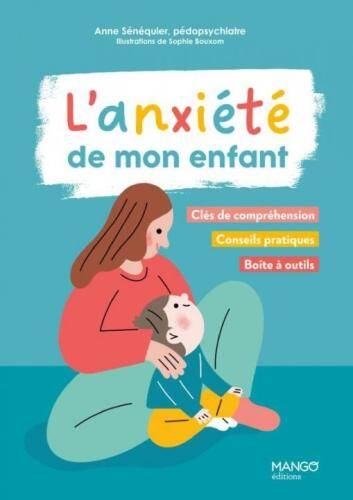 L'anxiété de mon enfant