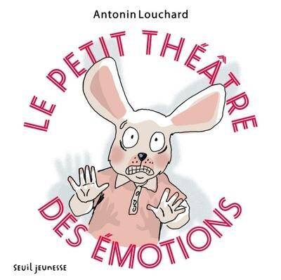 Le Petit Theatre des Emotions