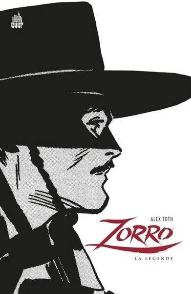 ZORRO BY ALEX TOTH / EDITION SPECIALE (N&B)