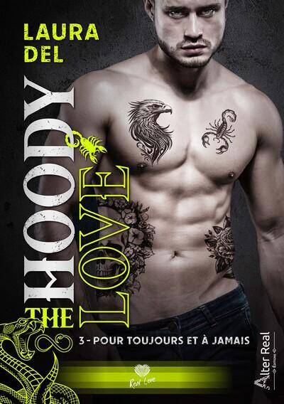The Hoody Love Tome 3 ; Pour Toujours et a Jamais