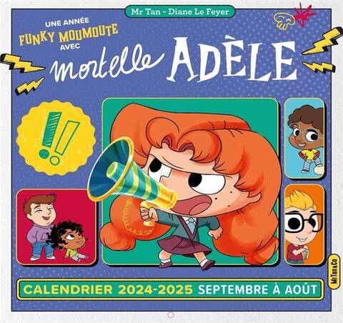 Une année funky moumoute avec mortelle Adèle : calendrier 2024-2025