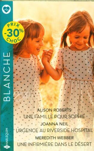 Une famille pour Sophie. Urgence au Riverside Hospital