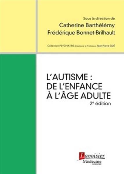 L'autisme de l'enfance à l'âge adulte 2ème éd