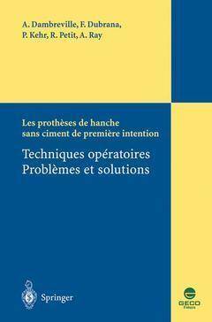 Les prothèses de hanche sans ciment de première intention