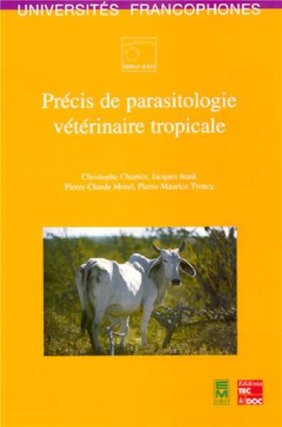 Précis de parasitologie vétérinaire tropicale